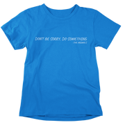 Do something - Unisex Organic Shirt