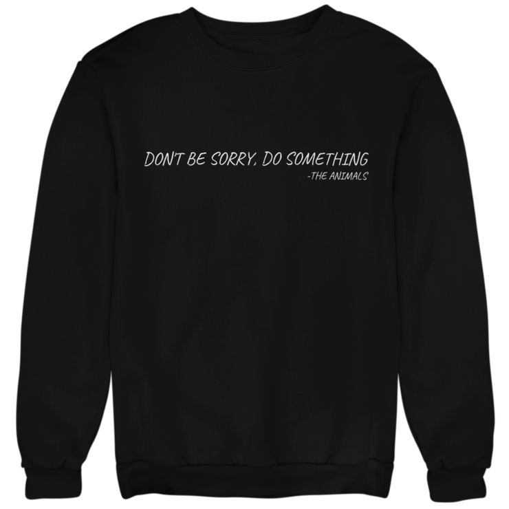 Do something - Unisex Organic Sweatshirt