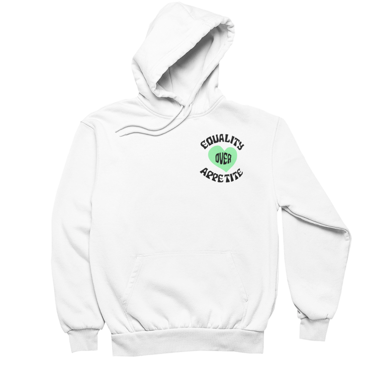 Equality over Appetite - Unisex Organic Hoodie