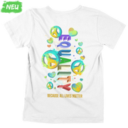 Because all Lives Matter - Unisex Organic Shirt (Backprint)